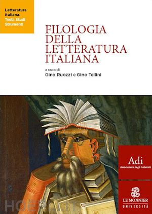 ruozzi gino, tellini gino - filologia della letteratura italiana