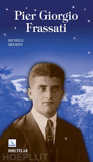 aramini michele - pier giorgio frassati