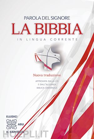 La Bibbia - In Lingua Corrente. Formato Medio - Aa.Vv.