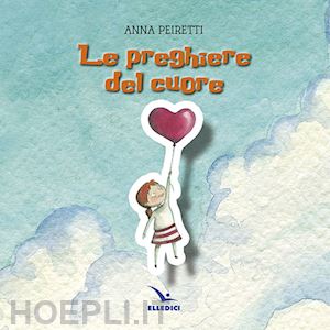 peiretti anna' - preghiere del cuore'