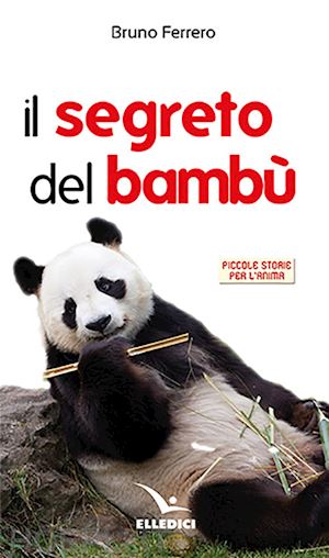 ferrero bruno - il segreto del bambù