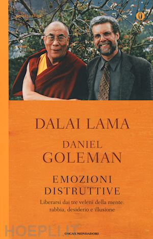 gyatso tenzin (dalai lama); goleman daniel - emozioni distruttive