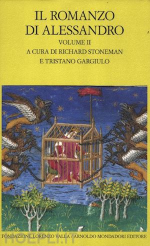 stoneman r. (curatore); gargiulo t. (curatore) - il romanzo di alessandro  - vol. 2