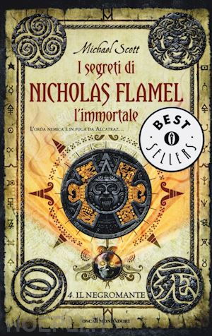 scott michael - il negromante. i segreti di nicholas flamel, l'immortale . vol. 4