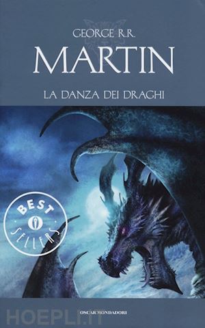martin george r. r. - la danza dei draghi. le cronache del ghiaccio e del fuoco