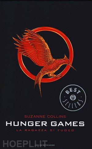 Hunger games - Suzanne Collins - Libro - Mondadori - Oscar grandi  bestsellers