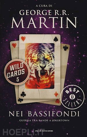martin george r. - nei bassifondi - wild cards. vol. 5