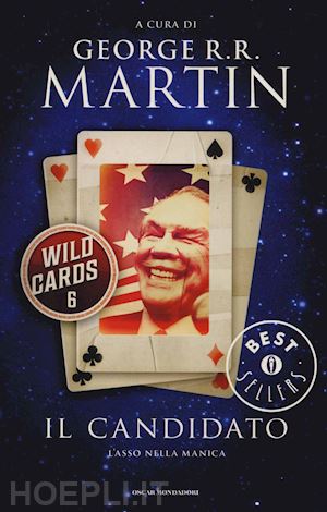 martin george r. - il candidato  - wild cards vol. 6