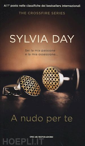 day sylvia - a nudo per te. the crossfire series. ediz. speciale. vol. 1