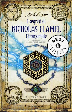 scott michael - il traditore. i segreti di nicholas flamel, l'immortale . vol. 5