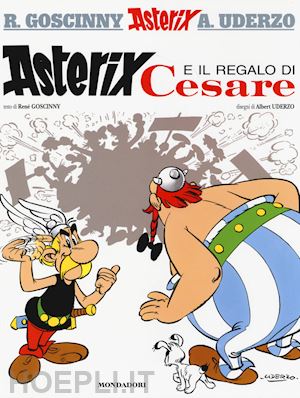 goscinny rene'; uderzo albert - asterix e il regalo di cesare
