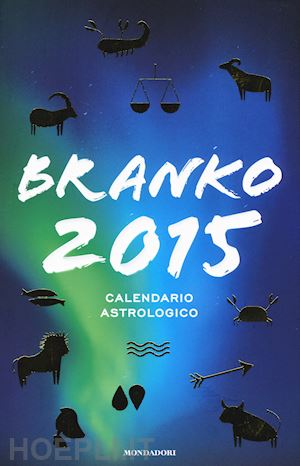branko - branko 2015 - calendario astrologico