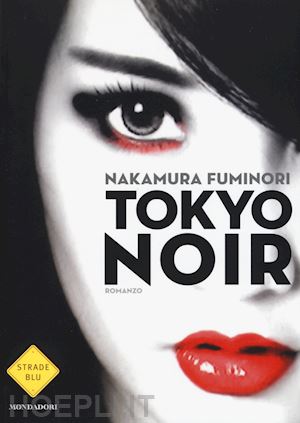 nakamura fuminori - tokyo noir