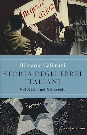 calimani riccardo - storia degli ebrei italiani vol. 3
