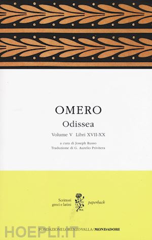 omero - odissea vol. v - libri xvii-xx