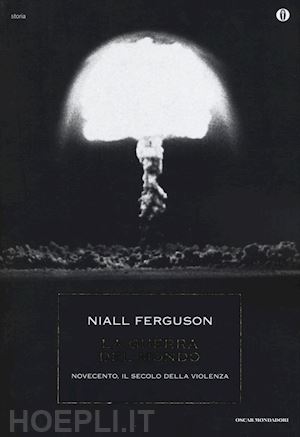 ferguson niall - la guerra del mondo