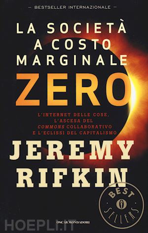 rifkin jeremy - la societa' a costo marginale zero