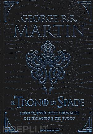 martin george r.r. - il trono di spade  vol.5 edizione speciale