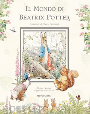 potter beatrix - il mondo di beatrix potter. ediz. illustrata