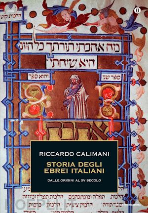 calimani riccardo - storia degli ebrei italiani - volume primo