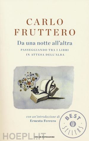 fruttero carlo - da una notte all'altra