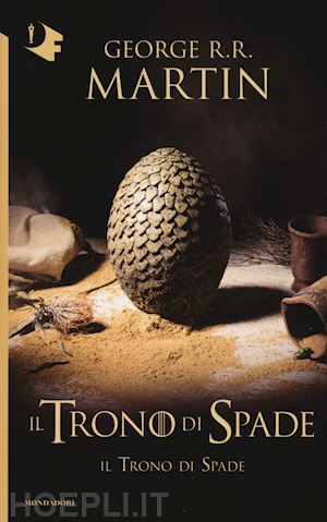 martin george r. r. - il trono di spade . vol. 1: il trono di spade