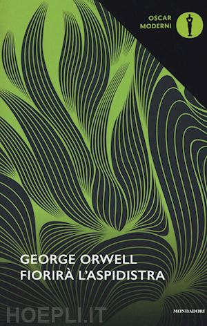 orwell george - fiorira' l'aspidistra