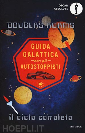 adams douglas - guida galattica per gli autostoppisti. il ciclo completo