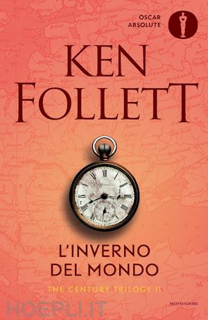 follett ken - l'inverno del mondo. the century trilogy . vol. 2