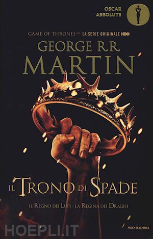 martin george r. r. - il trono di spade. libro secondo delle cronache del ghiaccio e del fuoco . vol.