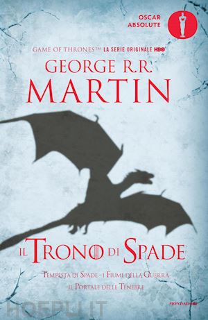 martin george r. r. - il trono di spade. libro terzo delle cronache del ghiaccio e del fuoco . vol. 3