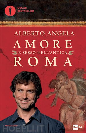 angela alberto - amore e sesso nell'antica roma