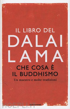 dalai lama - che cosa e' il buddhismo