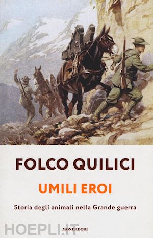 quilici folco - umili eroi