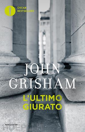 grisham john - l'ultimo giurato