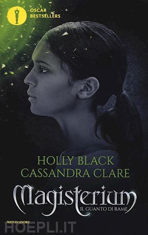 black holly; clare cassandra - magisterium. il guanto di rame (vol. 2)