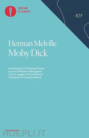 melville herman; bacigalupo m. (curatore) - moby dick