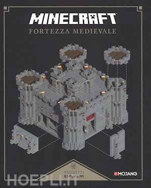 aa.vv. - minecraft. fortezza medievale