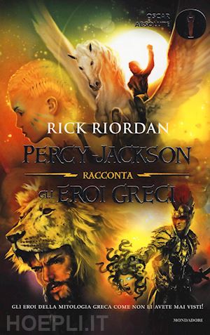 riordan rick - percy jackson racconta gli eroi greci