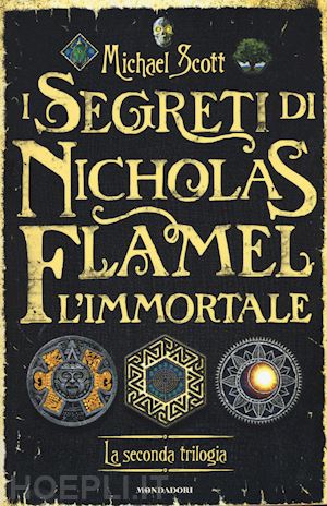 scott michael - i segreti di nicholas flamel, l'immortale. la seconda trilogia