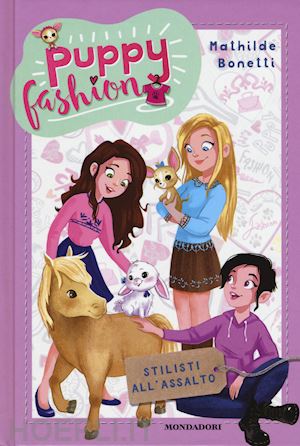 bonetti mathilde - puppy fashion. vol. 2