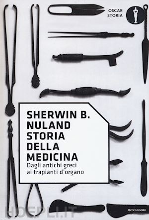 nuland sherwin b. - storia della medicina