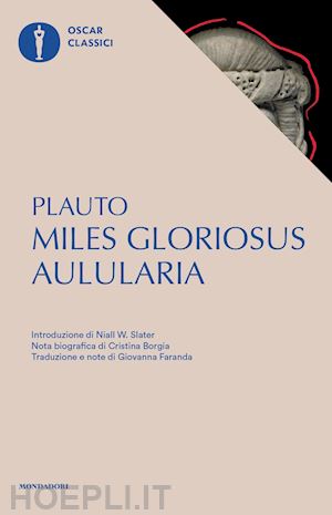plauto t. maccio - aulularia-miles gloriosus. testo latino a fronte