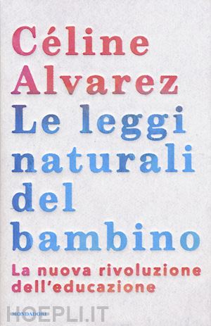 alvarez celine - le leggi naturali del bambino