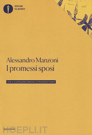 manzoni alessandro - i promessi sposi (rist. anast. milano, 1840)