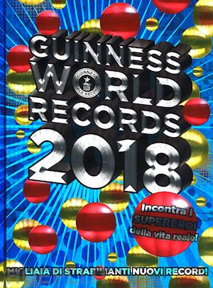 aa.vv. - guinness world records 2018