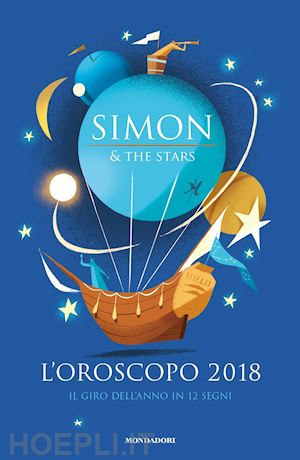 simon & the stars - l'oroscopo 2018