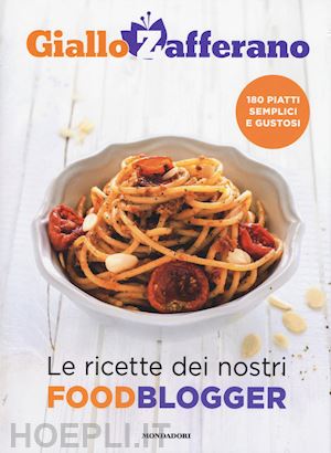 Giallo Zafferano - Le Ricette Dei Nostri Foodblogger - Aa ...