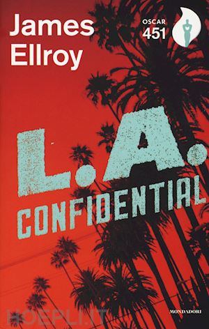 ellroy james - l. a. confidential. con segnalibro