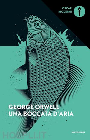 orwell george - una boccata d'aria. nuova ediz.